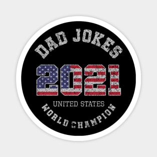 Dad Jokes World Champion 2021 Magnet